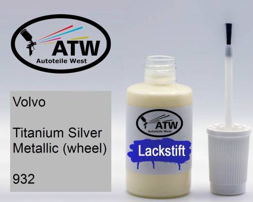 Volvo, Titanium Silver Metallic (wheel), 932: 20ml Lackstift, von ATW Autoteile West.